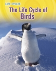 Image for The Life Cycle of Birds