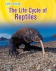 Image for The Life Cycle of Reptiles