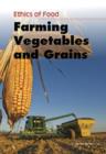 Image for Farming Vegetables and Grains