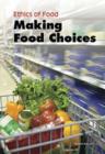 Image for Making Food Choices