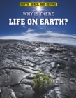 Image for Why is there life on Earth?