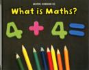 Image for What is Maths?