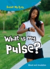 Image for What is my pulse?