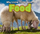 Image for Why living things need ... food