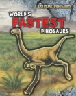 Image for World&#39;s Fastest Dinosaurs