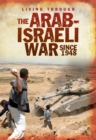 Image for The Arab-Israeli War Since 1948