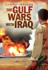 Image for Living through the Gulf wars with Iraq