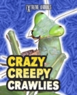 Image for Crazy creepy crawlies