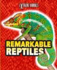 Image for Remarkable Reptiles