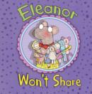 Image for Eleanor won&#39;t share