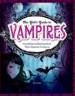 Image for The girls&#39; guide to vampires  : everything enchanting about these immortal creatures