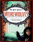 Image for The girls&#39; guide to werewolves  : everything charming about these shape-shifters
