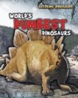 Image for World's dumbest dinosaurs