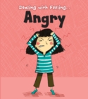 Image for Dealing with feeling ... angry