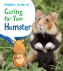 Image for Nibble's guide to caring for your hamster
