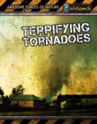 Image for Terrifying tornadoes