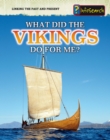 Image for What did the Vikings do for me?