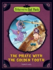 Image for The Pirate with the Golden Tooth