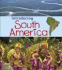 Image for Introducing South America