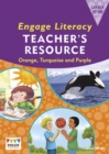Image for Engage Literacy Teacher&#39;s Resource Book Levels 15-20 Orange, Turquoise and Purple