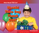 Image for Should Theo say thank you?: being respectful