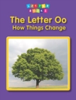 Image for The Letter Oo: How Things Change
