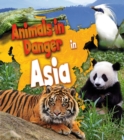 Image for Animals in danger in Asia