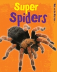 Image for Super spiders