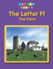 Image for The letter Ff: the farm