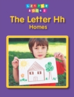Image for The letter Hh: homes
