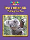 Image for The letter Kk: visiting the zoo