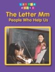 Image for The letter Mm: people who help us