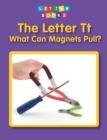Image for The letter Tt: what can magnets pull?