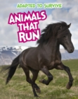 Image for Adapted to Survive: Animals that Run