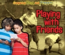 Image for Playing with friends
