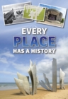 Image for Every place has a history