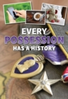 Image for Every possession has a history