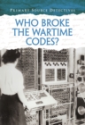 Image for Who Broke the Wartime Codes?