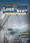 Image for Can you survive being lost at sea?  : an interactive survival adventure