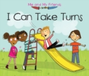 Image for I Can Take Turns