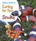 Image for Slinky&#39;s guide to caring for your snake