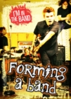 Image for Forming a band