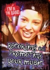 Recording and promoting your music - Anniss, Matthew