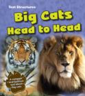 Image for Big cats head to head  : a compare and contrast text