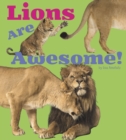 Image for Lions Are Awesome!