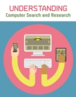 Image for Understanding Computer Search and Research