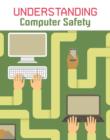 Image for Understanding computer safety