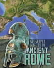 Image for Geography matters in ancient Rome