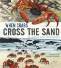 Image for When crabs cross the sand  : the Christmas Island crab migration