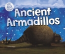 Image for Ancient armadillos